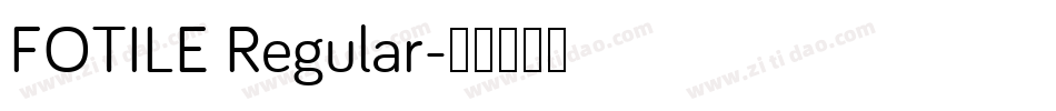 FOTILE Regular字体转换
